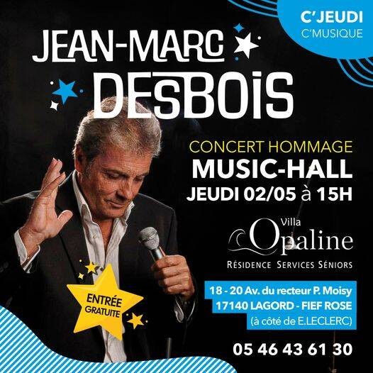 Concert - Hommage Music-Hall - Jean-Marc Desbois Le 2 mai 2024
