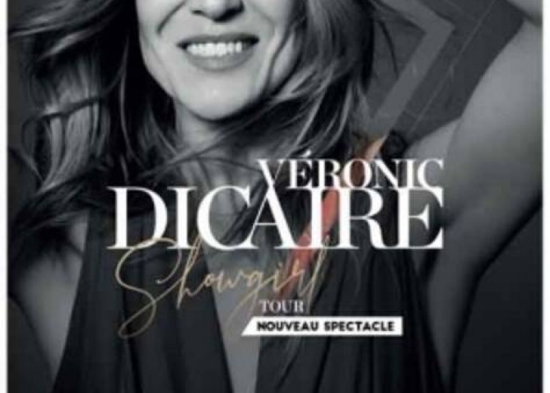 Spectacle : Veronic Dicaire - Showgirl Tour Spectacle : Veronic Dicaire - Showgirl Tour