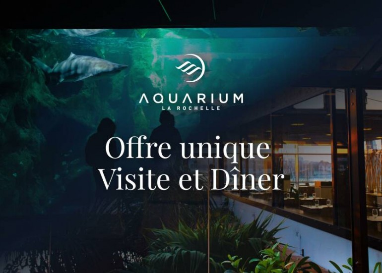 Animation - Offre unique Visite et Dîner - Aquarium