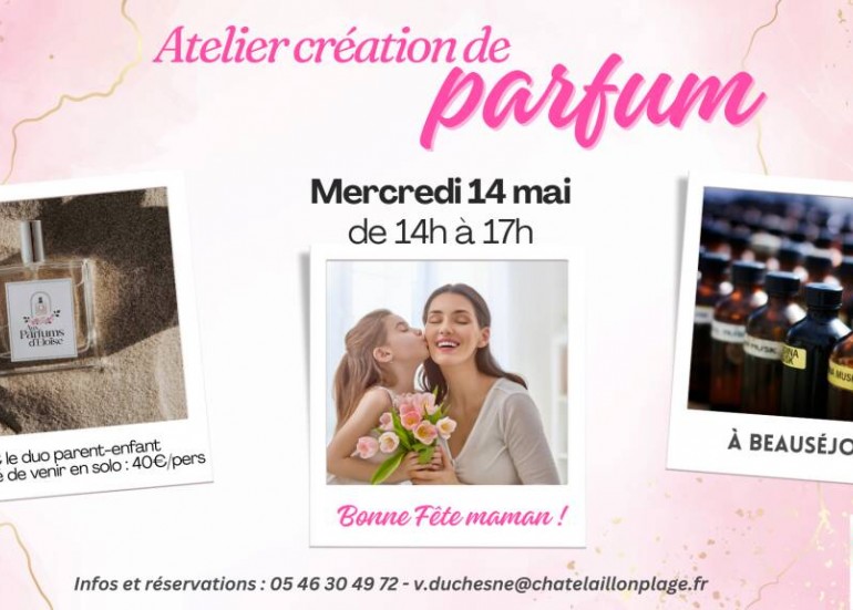 Atelier Création de Parfum à Beauséjour !_Châtelaillon-Plage