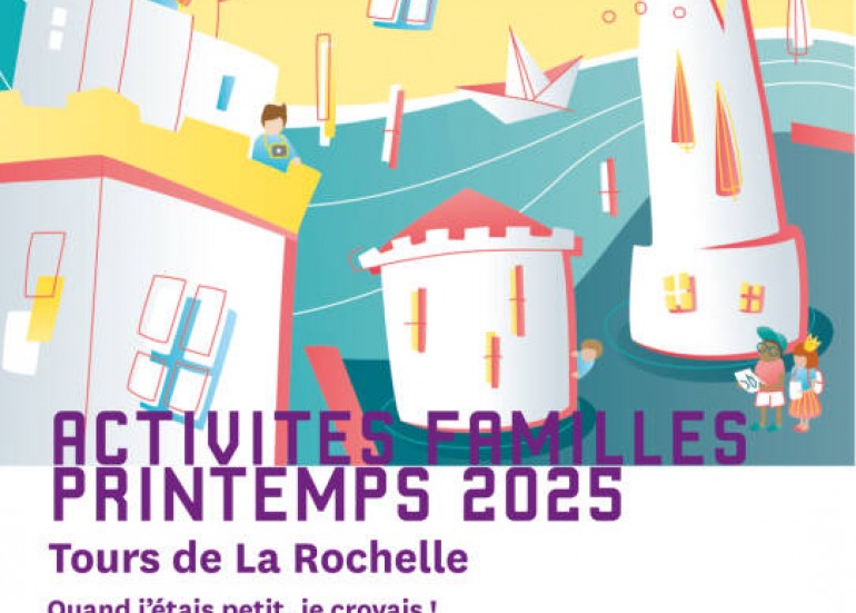 Animation - Activités familles Printemps_La Rochelle