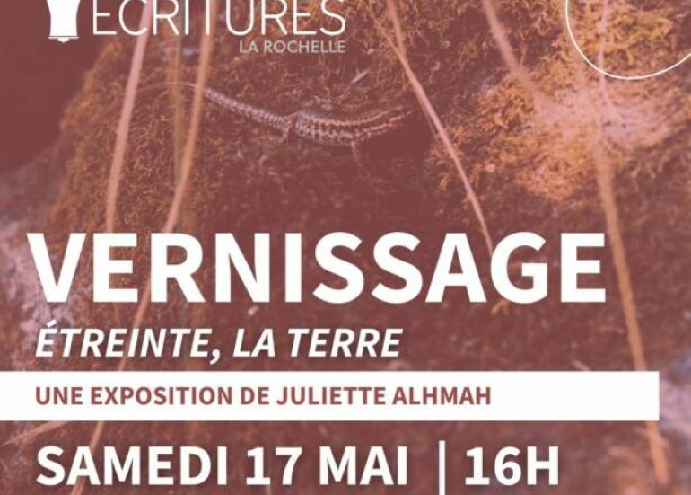 Exposition - Etreinte, la Terre - Juliette Alhmah_La Rochelle