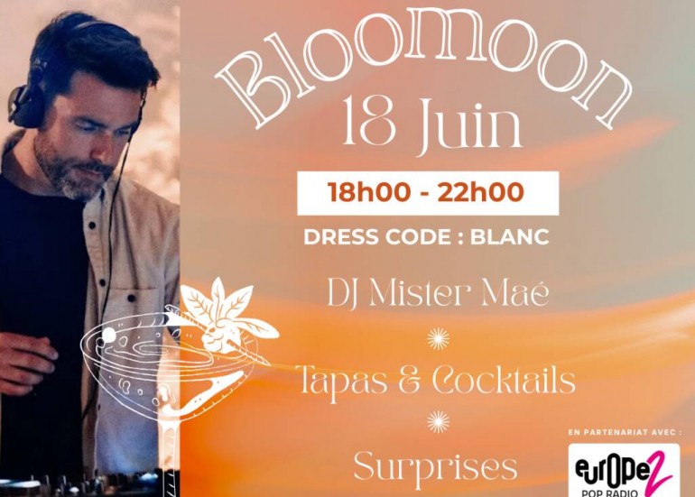 Animation - Bloomoon - Dj Set , Tapas & Cocktails, Surprises