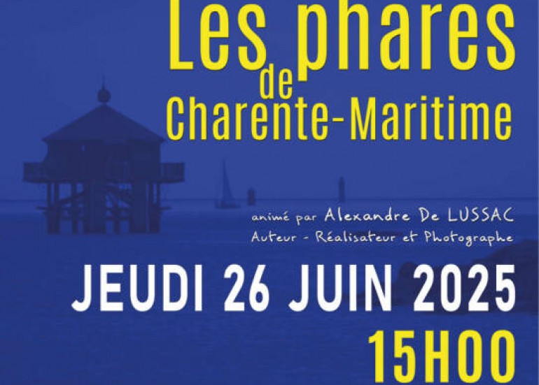 Conférence - Les phares de Charente-Maritime_Lagord