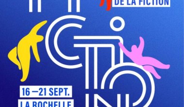 Festival de la Fiction_La Rochelle
