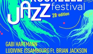 La Rochelle Jazz Festival_La Rochelle
