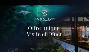 Animation - Offre unique Visite et Dîner - Aquarium