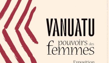 Exposition - Vanuatu - Pouvoirs des femmes_La Rochelle