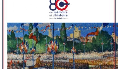 80 ans de mémoire et d'histoire La Rochelle_La Rochelle