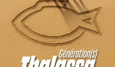 Exposition - Génération(s) Thalassa_La Rochelle
