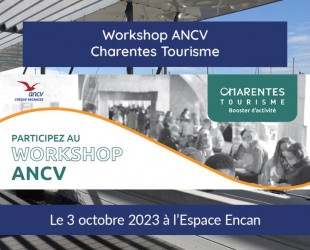 Workshop ANCV - Charentes Tourisme